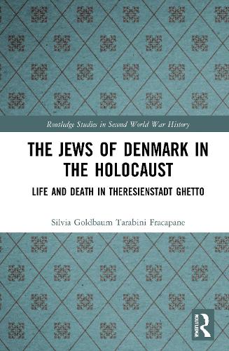 Бумажная книга «The Jews of Denmark in the Holocaust: Life and Death in Theresienstadt Ghetto», автор Сильвия Тарабини Фракапане - фото №1
