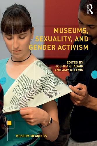 Паперова книга «Museums, Sexuality, and Gender Activism» - фото №1