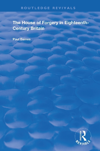 Бумажная книга «The House of Forgery in Eighteenth-Century Britain», автор Пол Бэйнс - фото №1