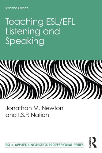 Паперова книга «Teaching ESL/EFL Listening and Speaking», авторів І.С.П. Нейшн, Джонатан М. Ньютон - фото №1