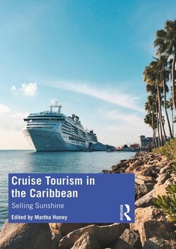 Паперова книга «Cruise Tourism in the Caribbean: Selling Sunshine» - фото №1