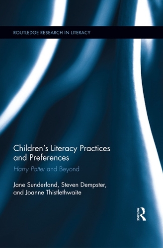 Бумажная книга «Children's Literacy Practices and Preferences: Harry Potter and Beyond», авторов Джейн Сандерленд, Джоанна Тистлтуэйт, Стивен Демпстер - фото №1
