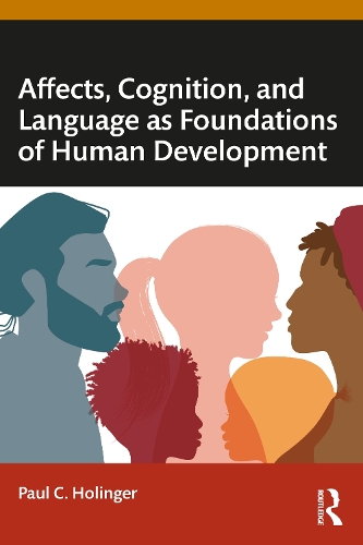 Бумажная книга «Affects, Cognition, and Language as Foundations of Human Development», автор Пол К. Холингер - фото №1
