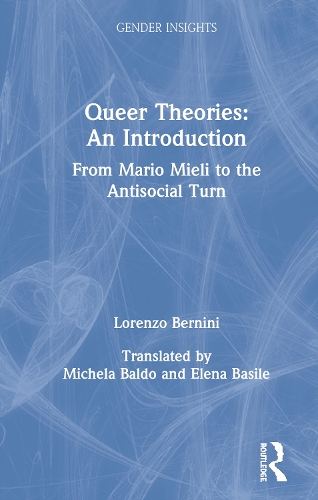 Бумажная книга «Queer Theories: An Introduction: From Mario Mieli to the Antisocial Turn», автор Лоренцо Бернини - фото №1