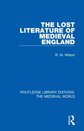 Бумажная книга «The Lost Literature of Medieval England», автор Р. М. Уилсон - фото №1