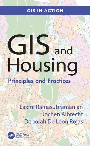 Бумажная книга «GIS and Housing: Principles and Practices», авторов Дебора Рохас Де Леон, Йохен Альбрехт, Лаксми Рамасубраманиан - фото №1