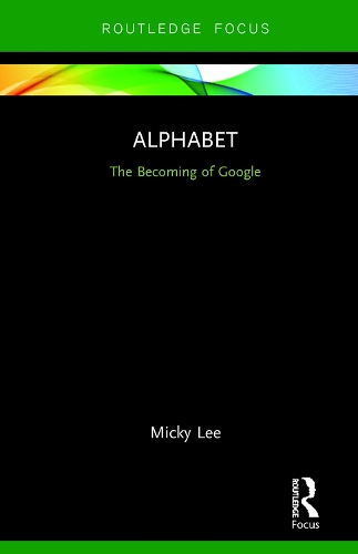 Бумажная книга «Alphabet: The Becoming of Google», автор Микки Ли - фото №1
