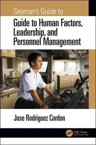 Бумажная книга «Seaman's Guide to Human Factors, Leadership, and Personnel Management», автор Хосе Родригес Кордон - фото №1