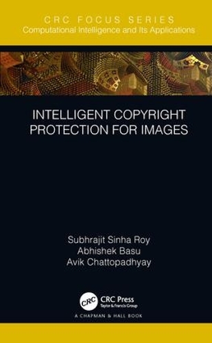 Паперова книга «Intelligent Copyright Protection for Images», авторів Абхішек Басу, Авік Чаттопадх'яй, Субраджит Сінха Рой - фото №1