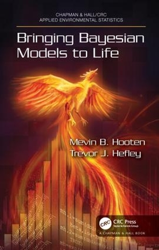Бумажная книга «Bringing Bayesian Models to Life», авторов Мевин Б. Хутен, Тревор Хефли - фото №1