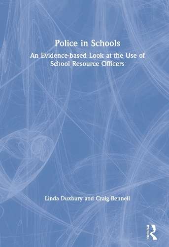 Бумажная книга «Police in Schools: An Evidence-based Look at the Use of School Resource Officers», авторов Крейг Беннелл, Линда Даксбери - фото №1
