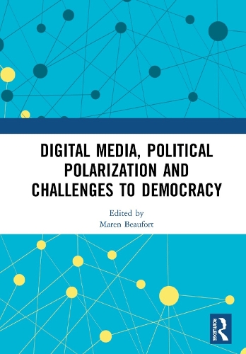 Паперова книга «Digital Media, Political Polarization and Challenges to Democracy» - фото №1