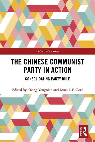 [object Object] «The Chinese Communist Party in Action: Consolidating Party Rule» - фото №1