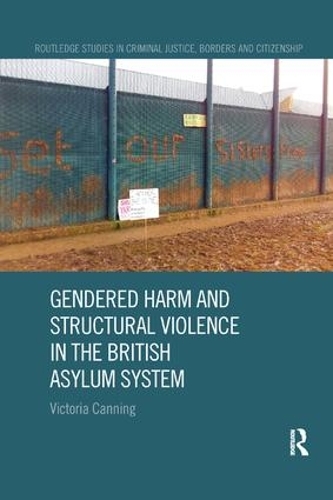 Бумажная книга «Gendered Harm and Structural Violence in the British Asylum System», автор Виктория Каннинг - фото №1