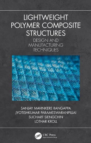Бумажная книга «Lightweight Polymer Composite Structures: Design and Manufacturing Techniques» - фото №1