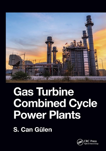 [object Object] «Gas Turbine Combined Cycle Power Plants», автор С. Кан Гюлен - фото №1