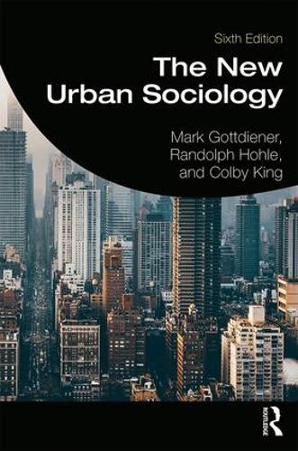 Паперова книга «The New Urban Sociology», авторів Колбі Кінг, Марк Ґоттдінер, Рендольф Холе - фото №1