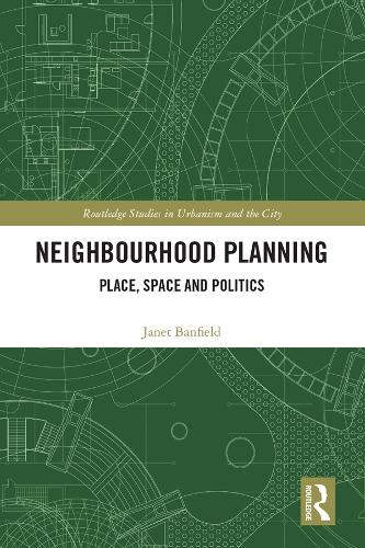 Бумажная книга «Neighbourhood Planning: Place, Space and Politics», автор Джанет Бенфилд - фото №1