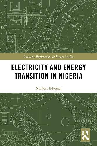 Паперова книга «Electricity and Energy Transition in Nigeria», автор Норберт Едома - фото №1