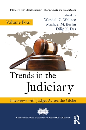 Бумажная книга «Trends in the Judiciary: Interviews with Judges Across the Globe, Volume Four» - фото №1