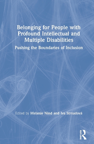 Паперова книга «Belonging for People with Profound Intellectual and Multiple Disabilities: Pushing the Boundaries of Inclusion» - фото №1