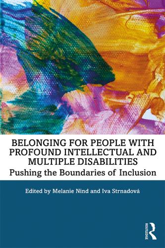 Паперова книга «Belonging for People with Profound Intellectual and Multiple Disabilities: Pushing the Boundaries of Inclusion» - фото №1
