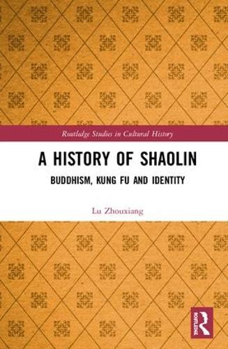 [object Object] «A History of Shaolin: Buddhism, Kung Fu and Identity», автор Лу Чжоусян - фото №1