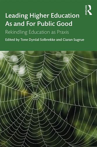 Паперова книга «Leading Higher Education As and For Public Good: Rekindling Education as Praxis» - фото №1