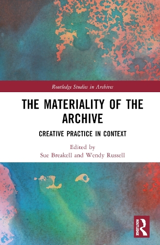 [object Object] «The Materiality of the Archive: Creative Practice in Context» - фото №1