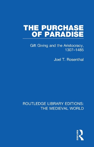 Бумажная книга «The Purchase of Paradise: Gift Giving and the Aristocracy, 1307-1485», автор Джоэл Т. Розенталь - фото №1