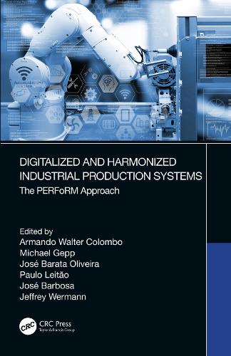 [object Object] «Digitalized and Harmonized Industrial Production Systems: The PERFoRM Approach» - фото №1