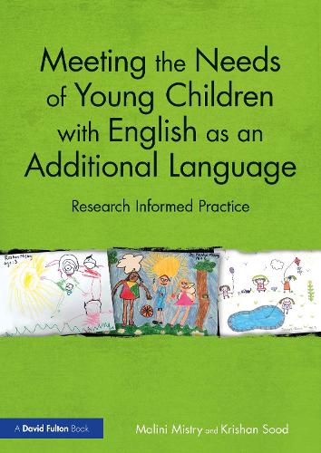 Бумажная книга «Meeting the Needs of Young Children with English as an Additional Language: Research Informed Practice», авторов Кришан Суд, Малини Мистри - фото №1