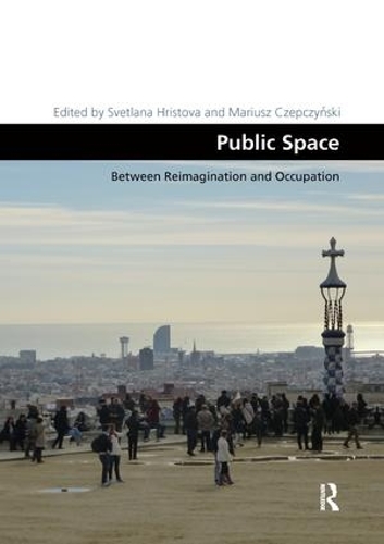Бумажная книга «Public Space: Between Reimagination and Occupation» - фото №1