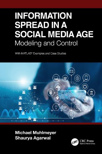 [object Object] «Information Spread in a Social Media Age: Modeling and Control», авторів Майкл Мюльмаєр, Шаурія Агарвал - фото №1