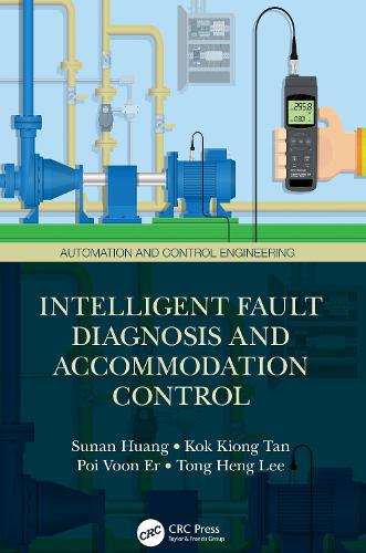 Паперова книга «Intelligent Fault Diagnosis and Accommodation Control», авторів Кок Кіонг Тан, Пой Вун Ер, Сунан Хуанг, Тонг Хенг Лі - фото №1