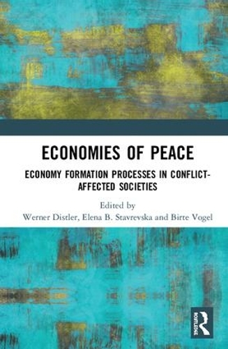 Бумажная книга «Economies of Peace: Economy Formation Processes in Conflict-Affected Societies» - фото №1
