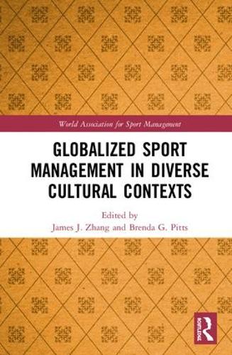 Бумажная книга «Globalized Sport Management in Diverse Cultural Contexts» - фото №1