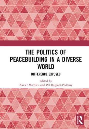 Паперова книга «The Politics of Peacebuilding in a Diverse World: Difference Exposed» - фото №1