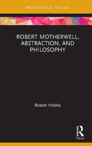 Паперова книга «Robert Motherwell, Abstraction, and Philosophy», автор Роберт Гоббс - фото №1