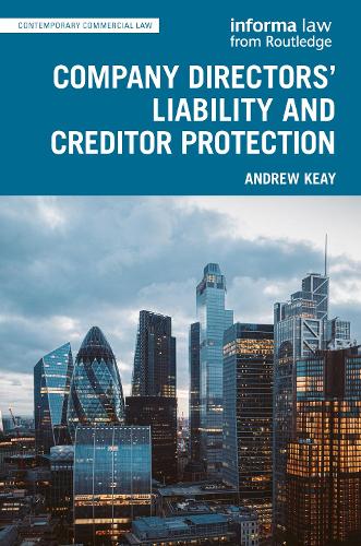 Паперова книга «Company Directors' Liability and Creditor Protection», автор Ендрю Кей - фото №1