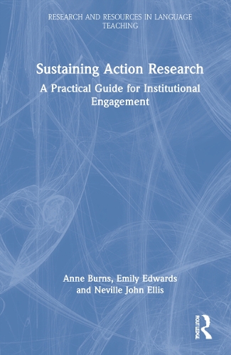 [object Object] «Sustaining Action Research: A Practical Guide for Institutional Engagement», авторів Енн Бернс, Емілі Едвардс, Невілл Джон Елліс - фото №1