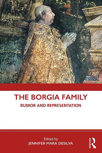 Бумажная книга «The Borgia Family: Rumor and Representation» - фото №1