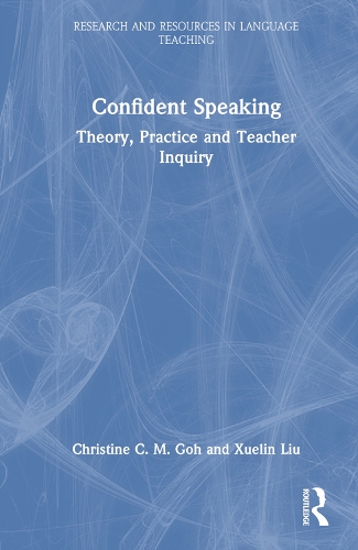 [object Object] «Confident Speaking: Theory, Practice and Teacher Inquiry», авторів Крістін К. М. Го, Сюелін Лю - фото №1