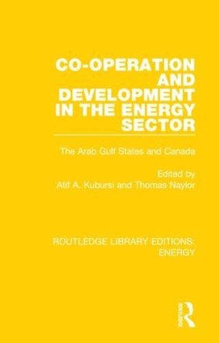 Бумажная книга «Co-operation and Development in the Energy Sector: The Arab Gulf States and Canada» - фото №1