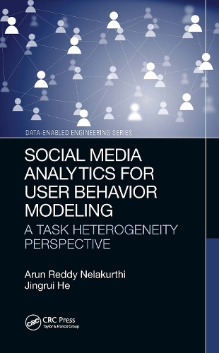 [object Object] «Social Media Analytics for User Behavior Modeling: A Task Heterogeneity Perspective», авторів Арун Редді Нелакурті, Цзінруй Хе - фото №1