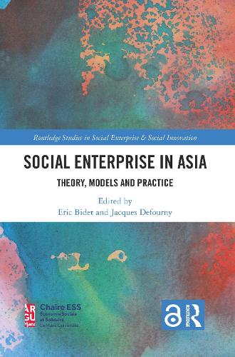 Паперова книга «Social Enterprise in Asia: Theory, Models and Practice» - фото №1