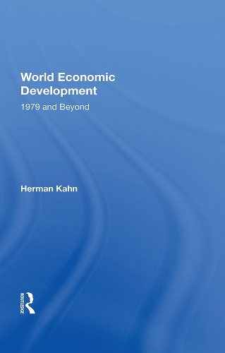 Бумажная книга «World Economic Development: 1979 And Beyond», автор Герман Кан - фото №1
