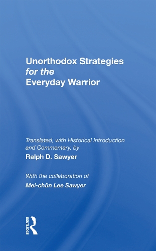 Паперова книга «Unorthodox Strategies For The Everyday Warrior: Ancient Wisdom For The Modern Competitor», автор Ральф Д. Сойєр - фото №1