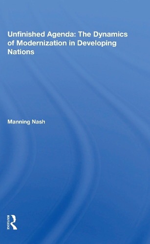 Бумажная книга «Unfinished Agenda: The Dynamics Of Modernization In Developing Nations» - фото №1