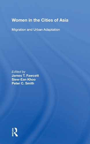 Бумажная книга «Women In The Cities Of Asia: Migration And Urban Adaptation» - фото №1